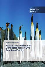 Family Ties: Patterns of Connectedness in One American Family