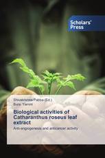 Biological activities of Catharanthus roseus leaf extract