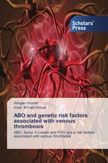 ABO and genetic risk factors associated with venous thrombosis