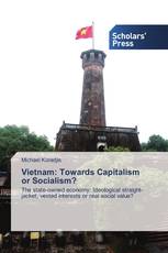 Vietnam: Towards Capitalism or Socialism?