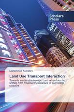 Land Use Transport Interaction