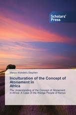 Inculturation of the Concept of Atonement in Africa