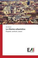 La riforma urbanistica