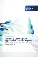 Dictionary Learning with Applications to Audio Signals