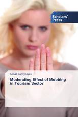 Moderating Effect of Mobbing in Tourism Sector