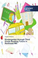 Kindergarten through Third Grade Reading Tutors in Northeast MS