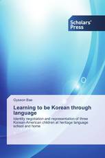 Learning to be Korean through language