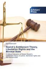 Nozick’s Entitlement Theory, Libertarian Rights and the Minimal State