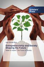 Entrepreneurship and Society Shaping the Future