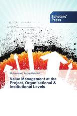 Value Management at the Project, Organisational & Institutional Levels