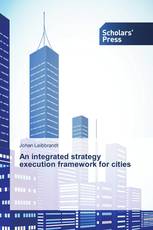 An integrated strategy execution framework for cities