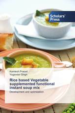 Rice based Vegetable supplemented functional instant soup mix