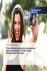 The Relationship between Narcissistic Traits and Snapchat Posts