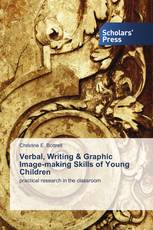 Verbal, Writing & Graphic Image-making Skills of Young Children