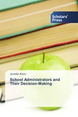 School Administrators and Their Decision-Making