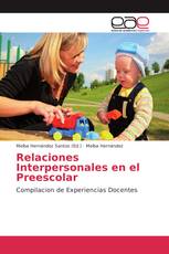 Relaciones Interpersonales en el Preescolar