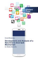 Development and Analysis of a New End-to-End QoS Mechanism