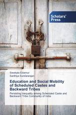 Education and Social Mobility of Scheduled Castes and Backward Tribes