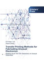 Transfer Printing Methods for Fabricating Unusual Electronics