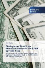 Strategies of 20 African American Women in the $100K Savings Club