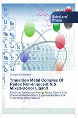 Transition Metal Complex Of Redox Non-Innocent N,S Mixed-Donor Ligand