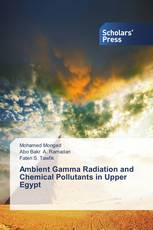 Ambient Gamma Radiation and Chemical Pollutants in Upper Egypt