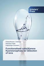 Functionalised calix[4]arene fluoroionophore for detection of ions