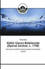 Kültür Çipura Balıklarında (Sparus auratus, L. 1758)