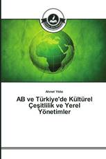 AB ve Türkiye'de Kültürel Çeşitlilik ve Yerel Yönetimler