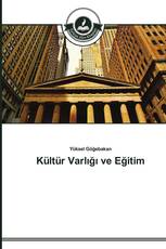 Kültür Varlığı ve Eğitim