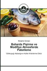 Buharda Pişirme ve Modifiye Atmosferde Paketleme