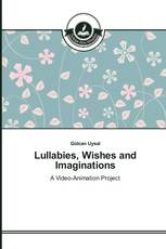 Lullabies, Wishes and Imaginations