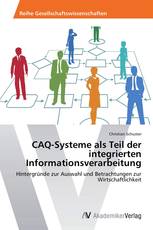 CAQ-Systeme als Teil der integrierten Informationsverarbeitung