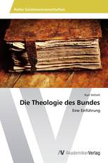 Die Theologie des Bundes