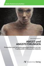 ANGST und ANGSTSTÖRUNGEN