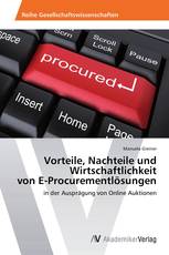 Vorteile, Nachteile und Wirtschaftlichkeit von E-Procurementlösungen