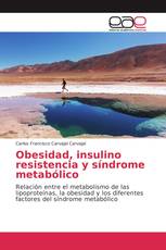 Obesidad, insulino resistencia y síndrome metabólico