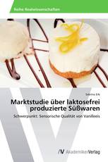 Marktstudie über laktosefrei produzierte Süßwaren