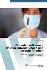 Patientenaufklärung Routineanforderungen und Rechtssicherheit