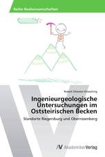 Ingenieurgeologische Untersuchungen im Oststeirischen Becken