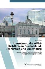 Umsetzung der AIFM-Richtlinie in Deutschland, Frankreich und Luxemburg