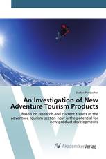 An Investigation of New Adventure Tourism Products