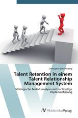 Talent Retention in einem Talent Relationship Management System