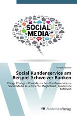 Social Kundenservice am Beispiel Schweizer Banken