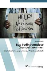 Das bedingungslose Grundeinkommen