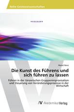 Die Kunst des Führens und sich führen zu lassen