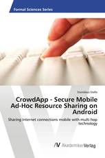 CrowdApp - Secure Mobile Ad-Hoc Resource Sharing on Android