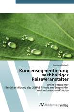 Kundensegmentierung nachhaltiger Reiseveranstalter