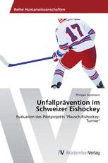 Unfallprävention im Schweizer Eishockey