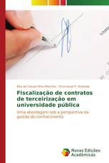 Fiscalização de contratos de terceirização em universidade pública